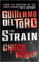 The Strain by Guillermo Del Toro and Chuck Hogan